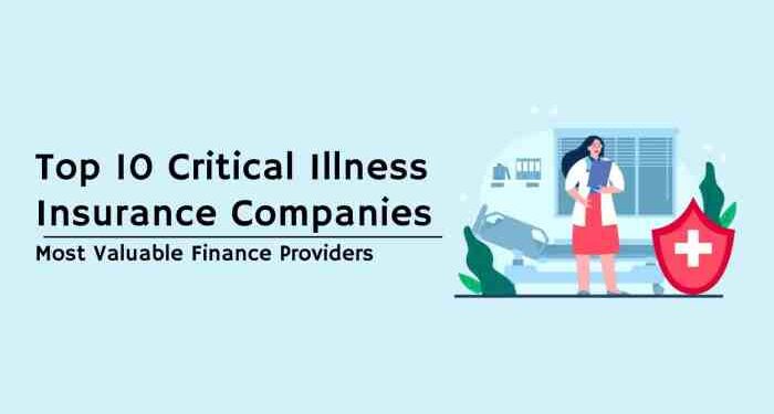 Critical Illness Insurance Companies | Valuable Finance Providers